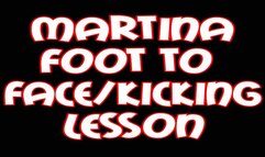 Martina foot to face kicking lesson