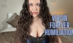 Virgin forever humiliation