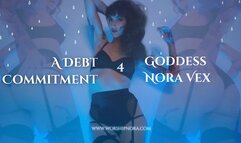 A Debt Commitment For Goddess Nora