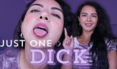 Just One Dick