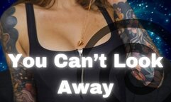 You Cant Look Away