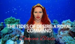 The Tides of Desire: A Royal Command