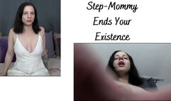 Step-Mommy Ends Your Existence- AVI