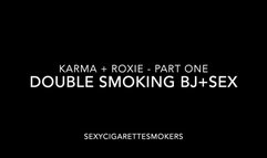 Two sexy newport smokers give bj and get fucked (Karma + Roxie Part 1)