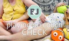 Playing on couch check