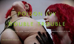 Poison Ivy Double Trouble
