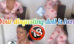 Your disgusting doll is here