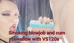 Smoking blowjob and cum swallow with VS120s - SGL039