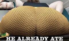 He Already Ate