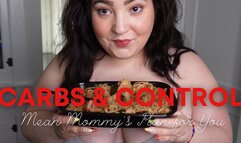 Carbs and Control: Mean Mommy's Plan for You