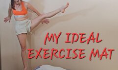 MY IDEAL EXERCISE MAT!