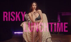 Risky Lunchtime