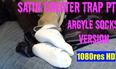 Satin Cheater Trap Pt 2 - argyle socks 1080res HD