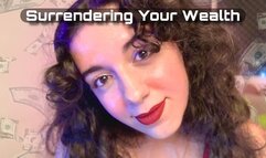 Surrendering Your Wealth