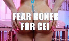 Fear Boner CEI