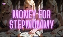 MONEY FOR STEPMOMMY-- RPG STYLE FINDOM