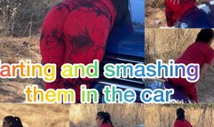 farting and smashing them in the car