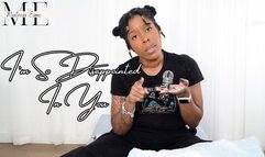 I'm So Disappointed In You