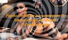 Psychodomination aroma program 11: Reprogrammed for Erectile Disfunction gooner