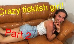 Crazy ticklish girl! Part 2