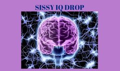 IMMEDIATE SISSY IQ DROP PROGRAMMING - Sissy Programming, Sissification Mind Fuck