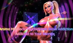 Aroma Mindlock: Psychotronic Slave Addiction – Addicted to Your Secrets