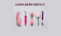 GOON DEPENDENCY, Gooning Fantasy - Goon, Gooning Mind Fuck