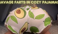 Savage Farts in Cozy Pajamas