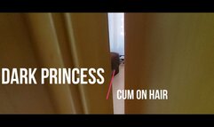Dark princess: cum on hair hairjob hairfuking voayeaur