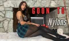Goon To Nylons