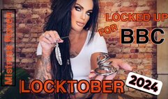 LOCKED UP FOR BBC - LOCKTOBER 2024