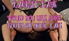 Would You Like Some Booty On Your Face