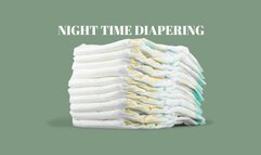 COMPELLING NIGHT TIME DIAPERING MIND FUCK - ABDL Mesmerize