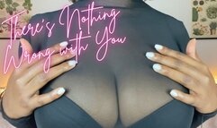 There’s Nothing Wrong with You