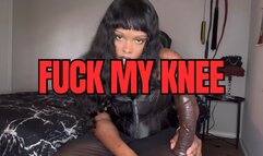 Fuck My Knee