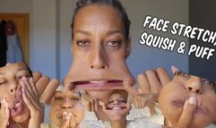 Cheek puff n face stretch