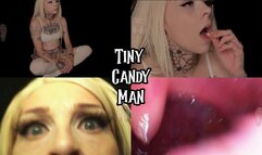Tiny Candy Man
