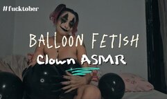 Balloon popping - Clown ASMR #fucktober