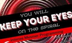 KEEP YOUR EYES ON THE SPIRAL: Intense Mesmer Programming