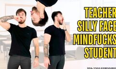 Teacher silly face mindfucks student