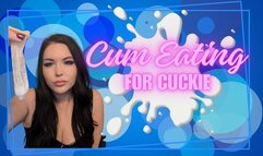 Cum Eating For Cuckie