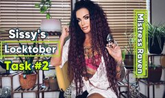 SISSY LOCKTOBER TASK #2