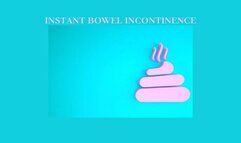 INSTANT BOWEL MESSING INCONTINENCE - ABDL Mind Fuck