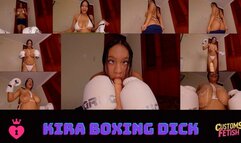 KIRA BOXING DICK