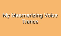My Mesmerizing Voice Trance (Oct '24)