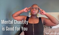 Mental Chastity is Good for You - Royal Ro femdom masturbation encouragement hd mp4 1080p