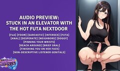 Stuck In An Elevator With The Hot Futa Nextdoor [F4A] [Fdom] [Sarcastic] [Intersex] [Futa] [Anal] [Desperate] [Neighbors] [Doggy] [Pinning Your Wrists] [Reach Around] [Brief Oral] [Finishing You On Her Face] [Non-Descriptive Listener Genitals]