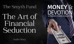 The Art of Financial Seduction (Money & Devotion FinDom Stories Collection)