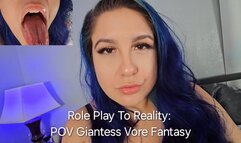 Role Play To Reality: POV Giantess Vore Fantasy