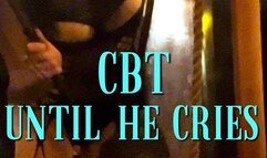 CBT Until He Cries